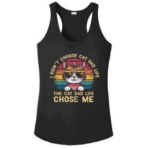 I DidnT Choose The Cat Dad Life The Cat Dad Life Chose Me Ladies PosiCharge Competitor Racerback Tank