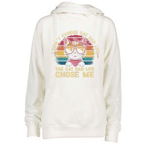 I DidnT Choose The Cat Dad Life The Cat Dad Life Chose Me Womens Funnel Neck Pullover Hood