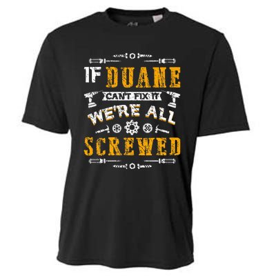 If Duane CanT Fix It WeRe All Screwed Cooling Performance Crew T-Shirt