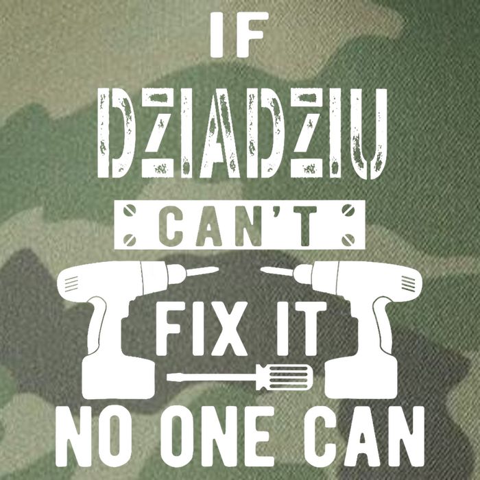 If Dziadziu Can't Fix It No One Can Poland Polish Grandpa Legacy Tie Dye Trucker Hat