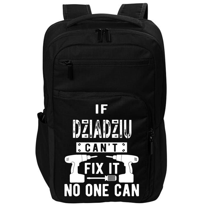 If Dziadziu Can't Fix It No One Can Poland Polish Grandpa Impact Tech Backpack
