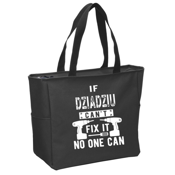 If Dziadziu Can't Fix It No One Can Poland Polish Grandpa Zip Tote Bag