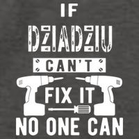 If Dziadziu Can't Fix It No One Can Poland Polish Grandpa Vector Backpack