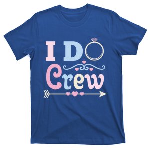 I Do Crew Wedding Bachelorette Party Funny Gift T-Shirt