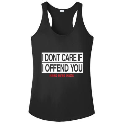 I DonT Care If I Offend You Ladies PosiCharge Competitor Racerback Tank
