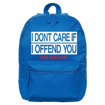 I DonT Care If I Offend You 16 in Basic Backpack