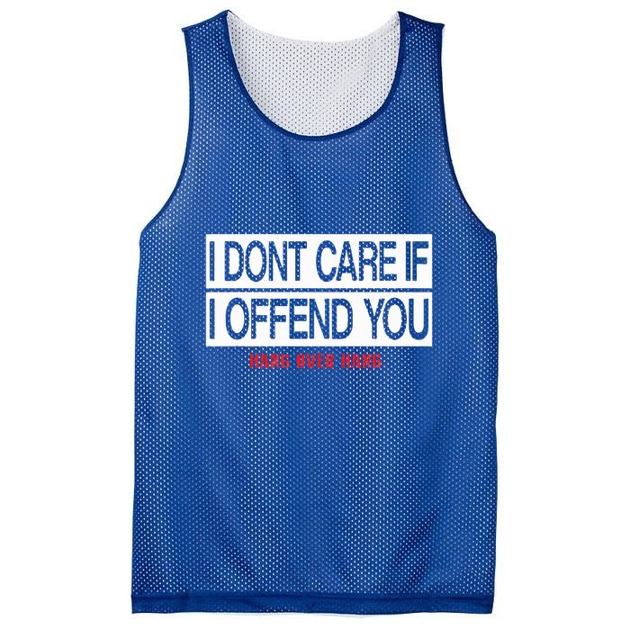 I DonT Care If I Offend You Mesh Reversible Basketball Jersey Tank