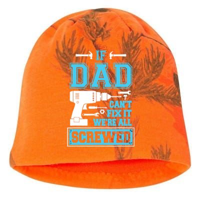 If Dad Can't Fix It We're All Screwed Fathers Day Kati - Camo Knit Beanie