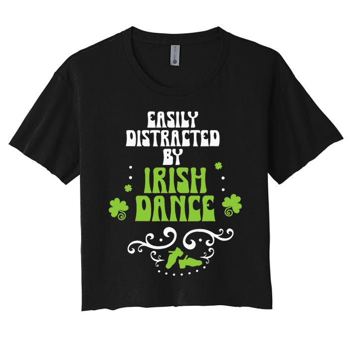 Irish Dancer Ceili Reel Dance Feis Irish Step Dance Shoes Women's Crop Top Tee