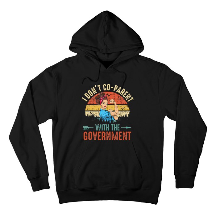 I Don't Coparent With The Government Retro Vintage Hoodie