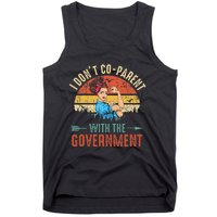 I Don't Coparent With The Government Retro Vintage Tank Top