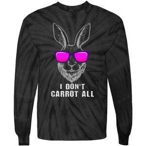 I DonT Carrot All Rabbit Pun Bunny Lover Pet Bunnies Owner Tie-Dye Long Sleeve Shirt