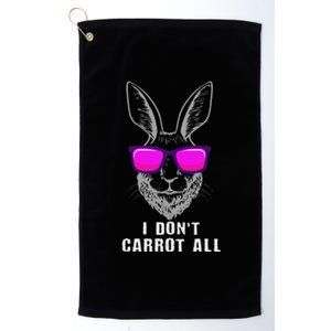 I DonT Carrot All Rabbit Pun Bunny Lover Pet Bunnies Owner Platinum Collection Golf Towel