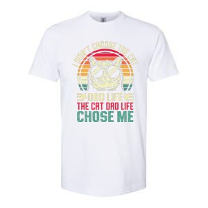 I DidnT Choose The Cat Dad Life The Cat Dad Life Chose Me Gift Softstyle CVC T-Shirt