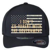 I Don’t Coparent With The Government American Flag Flexfit Unipanel Trucker Cap