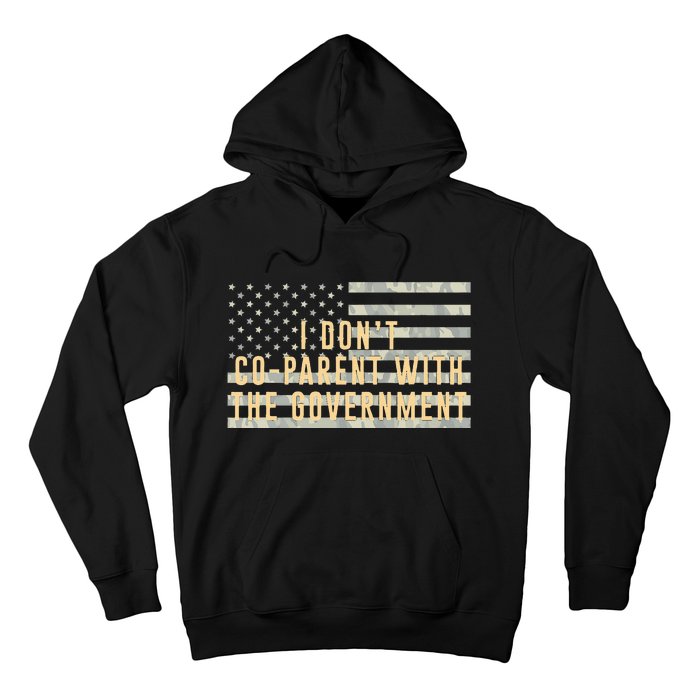 I Don’t Coparent With The Government American Flag Hoodie