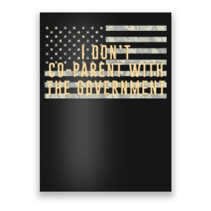 I Don’t Coparent With The Government American Flag Poster