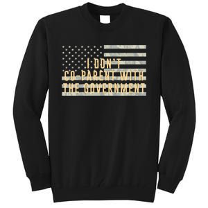 I Don’t Coparent With The Government American Flag Tall Sweatshirt