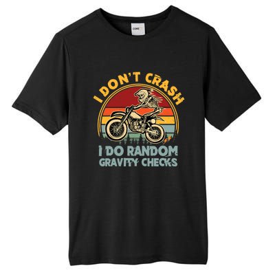 I Don't Crash I Do Random Gravity Checks Dirt Bike Tall Fusion ChromaSoft Performance T-Shirt