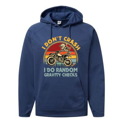 I Don't Crash I Do Random Gravity Checks Dirt Bike Performance Fleece Hoodie