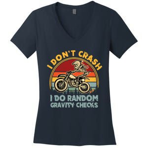 I Don't Crash I Do Random Gravity Checks Dirt Bike Women's V-Neck T-Shirt