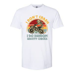 I Don't Crash I Do Random Gravity Checks Dirt Bike Softstyle CVC T-Shirt