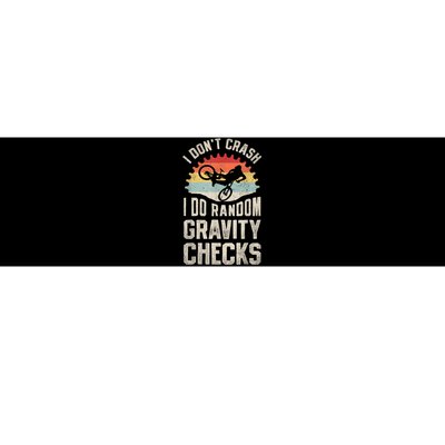 I Dont Crash I Do Random Gravity Checks Mountain Biking Bumper Sticker