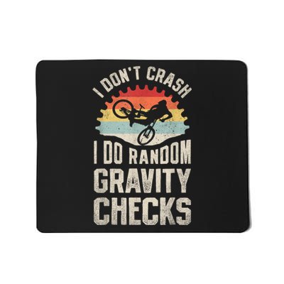 I Dont Crash I Do Random Gravity Checks Mountain Biking Mousepad