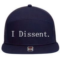 I Dissent Classic Women's Rights Pro Choice Pro Roe Feminist 7 Panel Mesh Trucker Snapback Hat