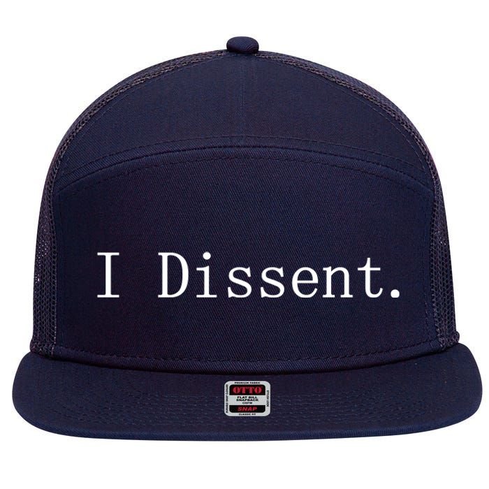 I Dissent Classic Women's Rights Pro Choice Pro Roe Feminist 7 Panel Mesh Trucker Snapback Hat