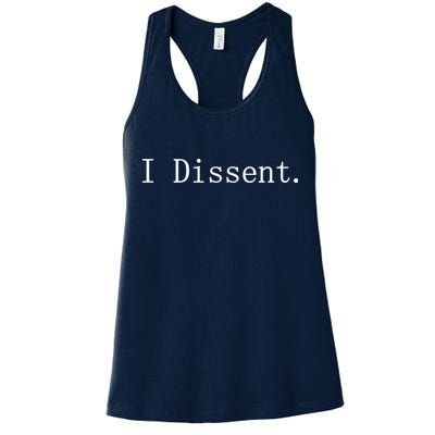 I Dissent Classic Women's Rights Pro Choice Pro Roe Feminist Womens Tank Top