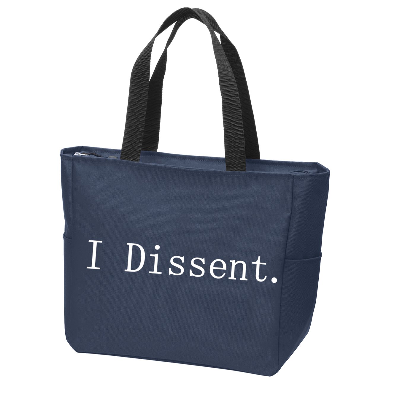 I Dissent Classic Women's Rights Pro Choice Pro Roe Feminist Zip Tote Bag