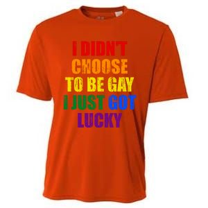 I Didn't Choose To Be Gay I Just Got Lucky Gift Cooling Performance Crew T-Shirt