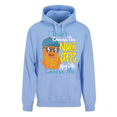 I Didnt Choose The Nug Life Nug Life Choose Me Meaningful Gift Unisex Surf Hoodie