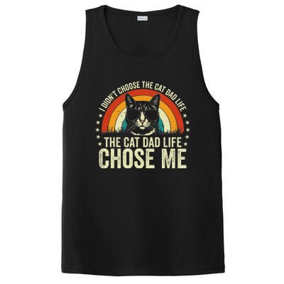 I DidnT Choose The Cat Dad Life The Cat Dad Life Chose Me PosiCharge Competitor Tank