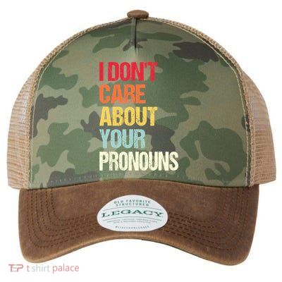 I Don't Care About Your Pronouns Anti Pronoun Legacy Tie Dye Trucker Hat