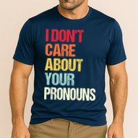 I Don't Care About Your Pronouns Anti Pronoun Cooling Performance Crew T-Shirt