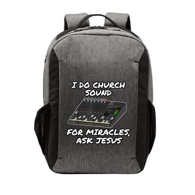 I Do Church Sound For Miracles Ask Jesus Funny Audio Tech Vector Backpack
