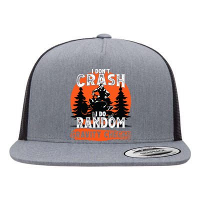 I Dont Crash Random Gravity Checks Quad Racing ATV Flat Bill Trucker Hat