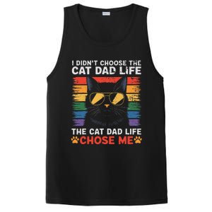 I DidnT Choose The Cat Dad Life The Cat Dad Life Chose Me PosiCharge Competitor Tank