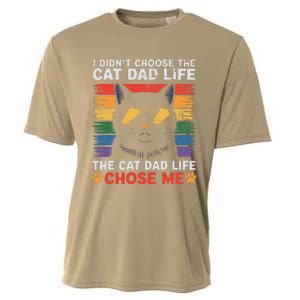 I DidnT Choose The Cat Dad Life The Cat Dad Life Chose Me Cooling Performance Crew T-Shirt