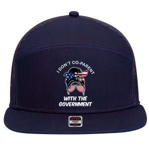 I Don't Co Parent With The Government 7 Panel Mesh Trucker Snapback Hat