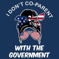 I Don't Co Parent With The Government Hoodie