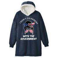 I Don't Co Parent With The Government Hooded Wearable Blanket