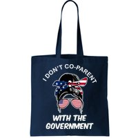 I Don't Co Parent With The Government Bag