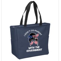 I Don't Co Parent With The Government Zip Tote Bag