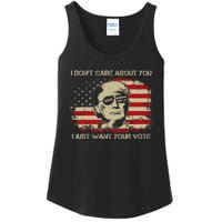 I DonT Care About You I Just Want Your Vote Trump 2024 Ladies Essential Tank