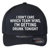 I Don't Care Which Team Wins, I'm Getting Drunk Tonight Flexfit Unipanel Trucker Cap