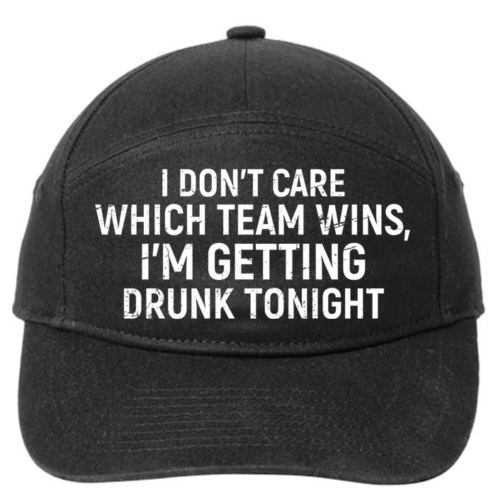 I Don't Care Which Team Wins, I'm Getting Drunk Tonight 7-Panel Snapback Hat