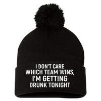 I Don't Care Which Team Wins, I'm Getting Drunk Tonight Pom Pom 12in Knit Beanie